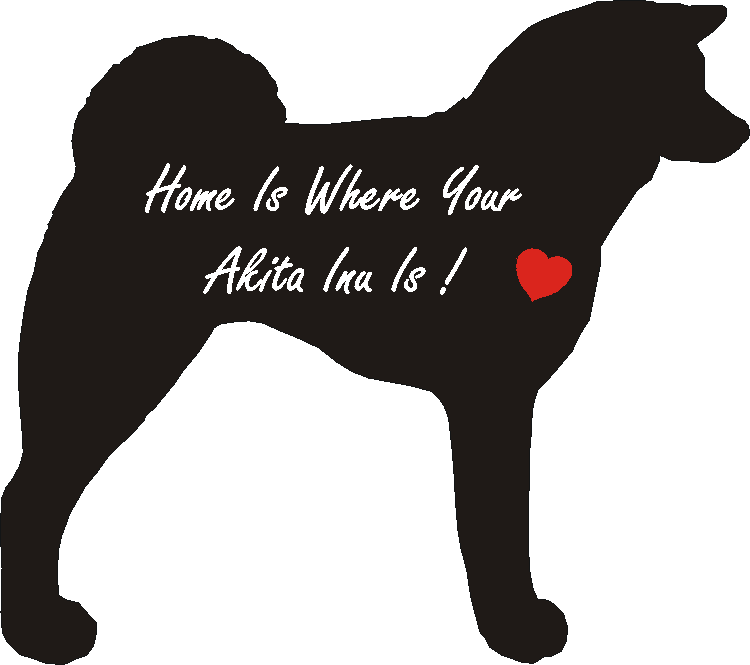 Akita Inu Home Is...