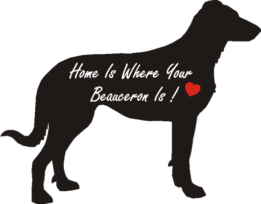 Beauceron Home Is...
