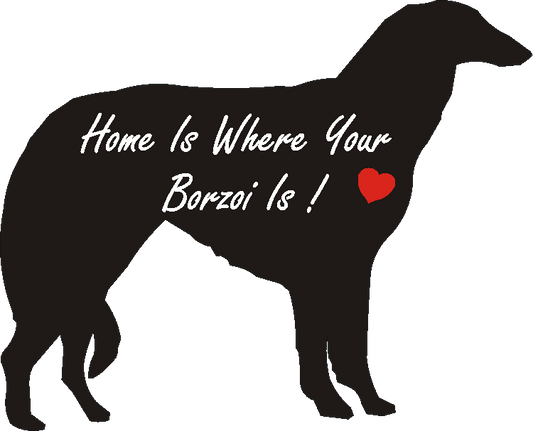 Borzoi Home Is...
