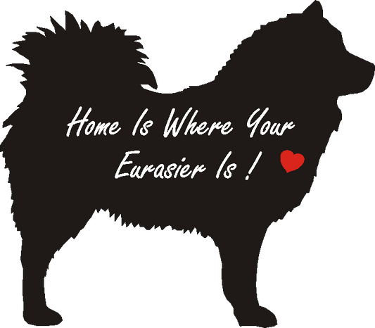 Eurasier Home Is...