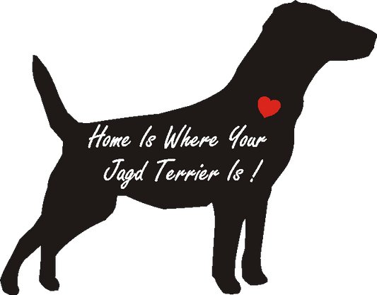 Jagd Terrier Home Is...